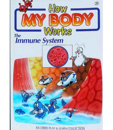 The Immune System (How My Body Works)