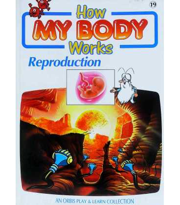 Reproduction (How My Body Works)