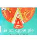 A Is an Apple Pie