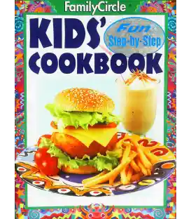 Kids' Cook Book: Fun Step-by-Step Recipes