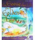 The Goose Who Laid the Golden Egg