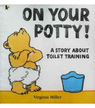 On Your Potty! On Your Potty!
