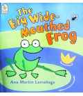 The Big Wide-Mouthed Frog