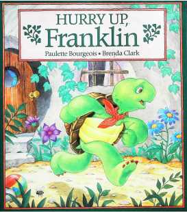 Hurry Up, Franklin