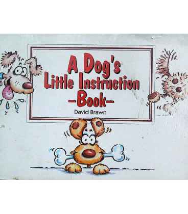 A Dog's Little Instruction Book