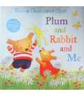 Plum and Rabbit and Me