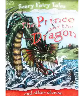 Prince and the Dragon and Other Stories