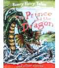 Prince and the Dragon and Other Stories