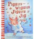 Piggity-Wiggity Jiggity Jig