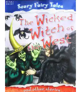 The Wicked Witch of the West and Other Stories