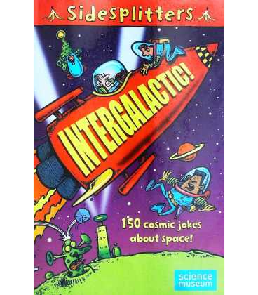 Sidesplitters: Intergalactic: 150 Cosmic Jokes About Space