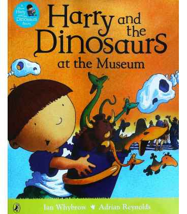 Harry and the Dinosaurs at the Museum