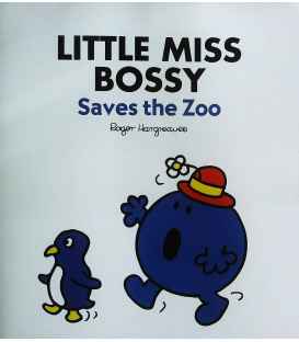 Little Miss Bossy Saves the Zoo