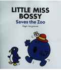 Little Miss Bossy Saves the Zoo