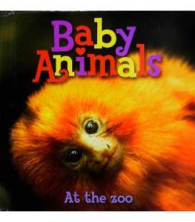 Baby Animals At the Zoo