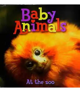 Baby Animals At the Zoo