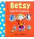 Betsy Goes to Preschool