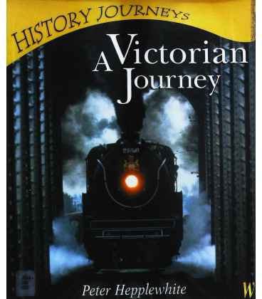 History Journeys: A Victorian Journey