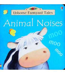 Animal Noises (Usborne Farmyard Tales)