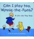 Can I Play Too Winnie the Pooh