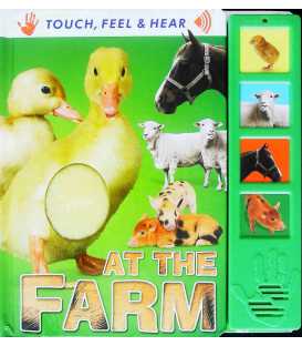 At the Farm (Touch, Feel, Hear)