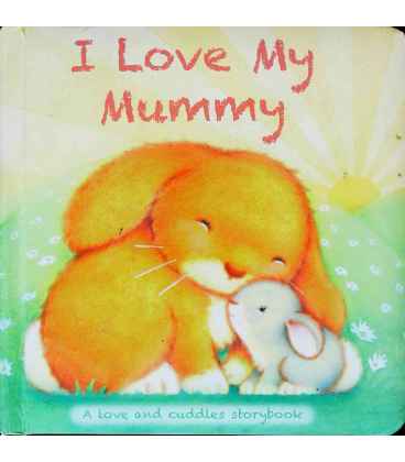 I Love My Mummy