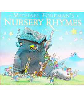 Michael Foreman's Nursery Rhymes