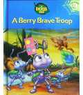 A Berry Brave Troop (Disney-Pixar's A Bug's Life)