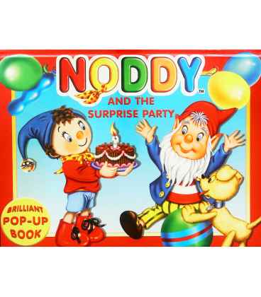 Noddy & the Surprise Party