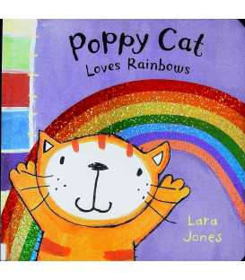Poppy Cat Loves Rainbows