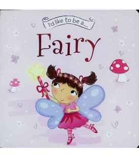 I'd Like To Be A Fairy