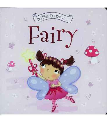 I'd Like To Be A Fairy