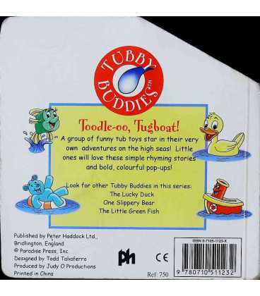 Toodle-oo, Tugboat! Back Cover