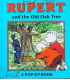 Rupert and the Old Oak Tree