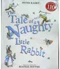 The Tale of a Naughty Little Rabbit