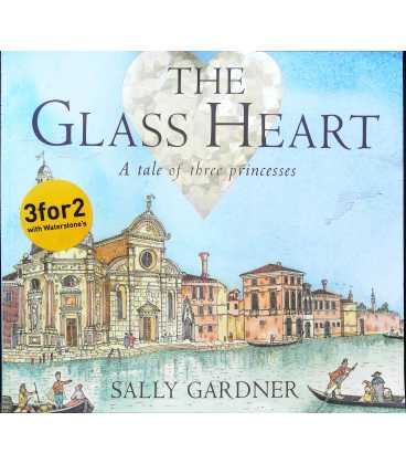 The Glass Heart: a Tale of Three Princesses