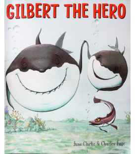 Gilbert the Hero