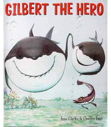 Gilbert the Hero