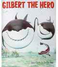 Gilbert the Hero