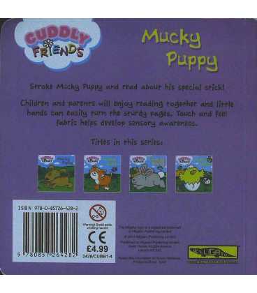 Mucky Puppy (Cuddly Friends) Back Cover