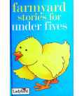 Farmyard Stories For Under Fives