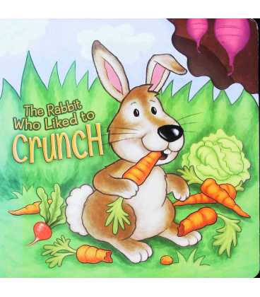 The Rabbit Who Liked To Crunch