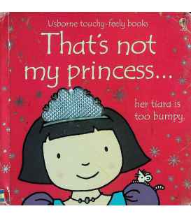 That's Not My Princess (Usborne Touchy Feely Books)