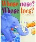 Whose Nose? Whose Toes?