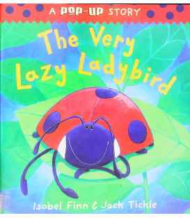 The Very Lazy Ladybird