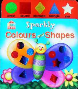 Sparkly Colours and Shapes (I Can Learn)