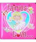 Fairies Love...