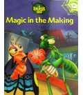 A Bugs Life: Magic in the Making