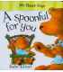 A Spoonful For You