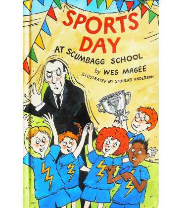 Sports Day at Scumbagg School